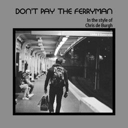 Don't Pay The Ferryman