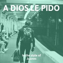 A Dios le Pido