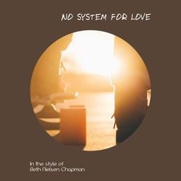 No System For Love