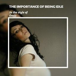 The Importance Of Being Idle