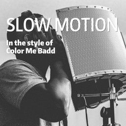 Slow Motion