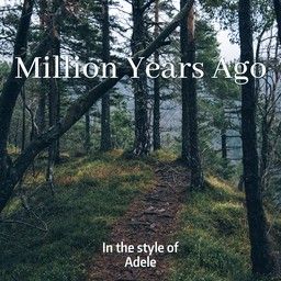 Million Years Ago