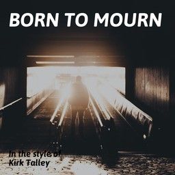 Born To Mourn