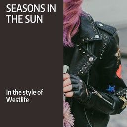 Seasons In The Sun