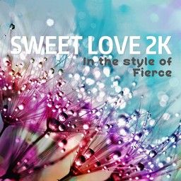 Sweet Love 2k