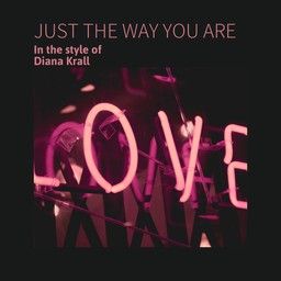 Just The Way You Are