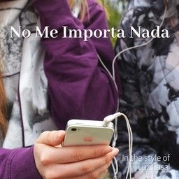 No Me Importa Nada