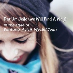 Dar Um Jeito (we Will Find A Way)