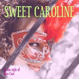 Sweet Caroline