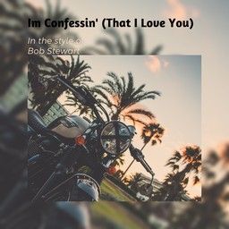 Im Confessin' (That I Love You)