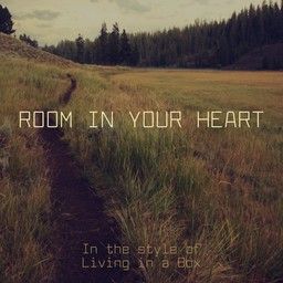 Room In Your Heart