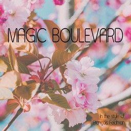 Magic boulevard