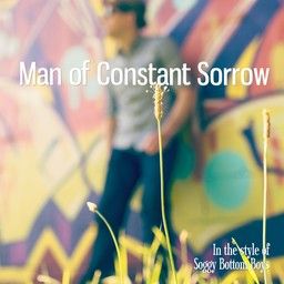 Man of Constant Sorrow