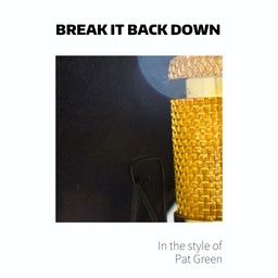 Break It Back Down