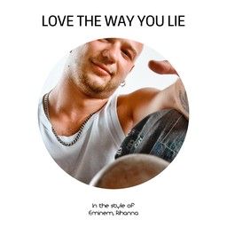 Love The Way You Lie