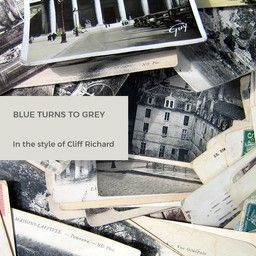 Blue Turns to Grey