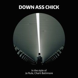 Down Ass Chick