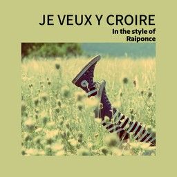 Je veux y croire