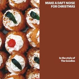 Make A Daft Noise For Christmas