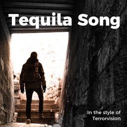 Tequila Song