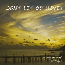 Don't Let Go (Love)