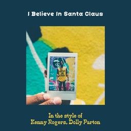 I Believe In Santa Claus