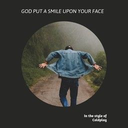 God Put a Smile upon Your Face