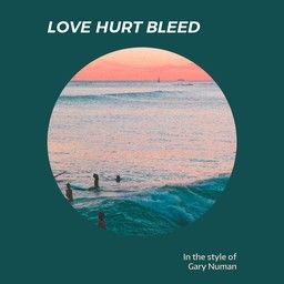 Love Hurt Bleed