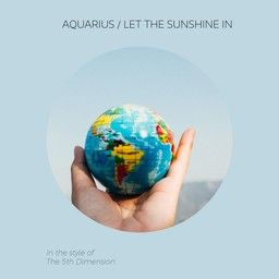 Aquarius / Let the Sunshine In
