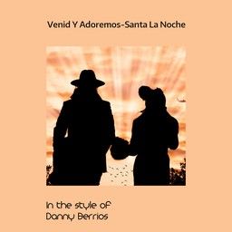 Venid Y Adoremos-Santa La Noche