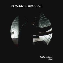 Runaround Sue