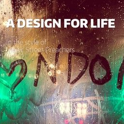 A Design For Life