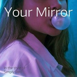 Your Mirror