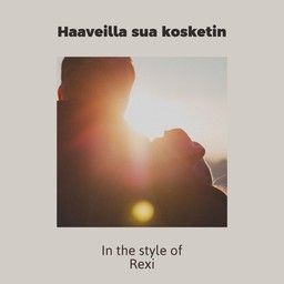 Haaveilla sua kosketin