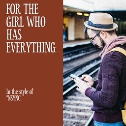 For the Girl Who Has Everything