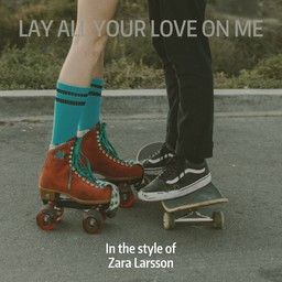 Lay All Your Love on Me