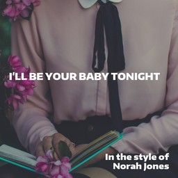 I'll Be Your Baby Tonight