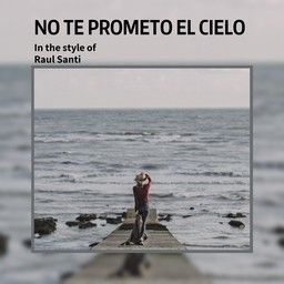 No Te Prometo El Cielo