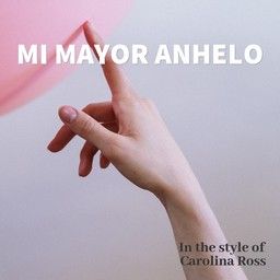 Mi Mayor Anhelo