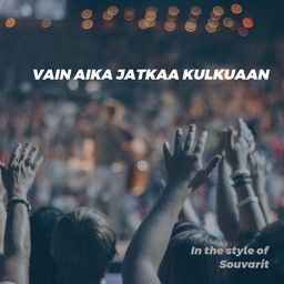 Vain aika jatkaa kulkuaan