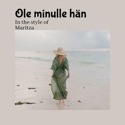 Ole minulle hän