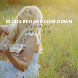 Blood Red and Goin' Down