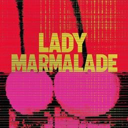 Lady Marmalade