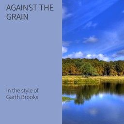 Against The Grain