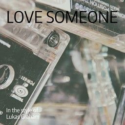 Love Someone