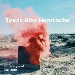 Texas Size Heartache
