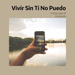 Vivir Sin Ti No Puedo