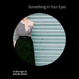 Something In Your Eyes