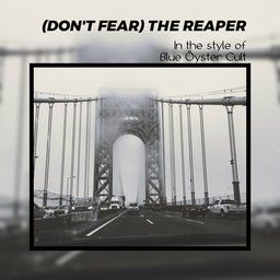 (Don't Fear) The Reaper