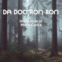 Da doo ron ron